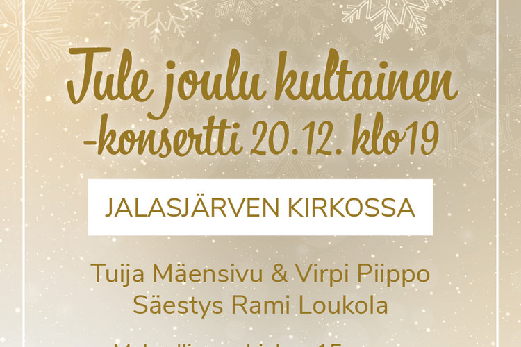 Tule joulu kultainen -konsertti Tule joulu kultainen -konsertti