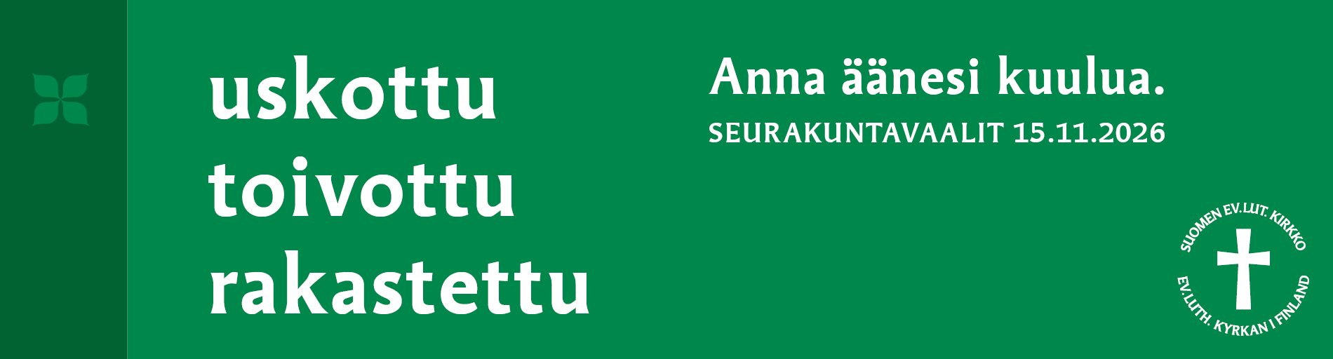 Seurakuntavaalit 15.11.2026. Anna äänesi kuulua.
